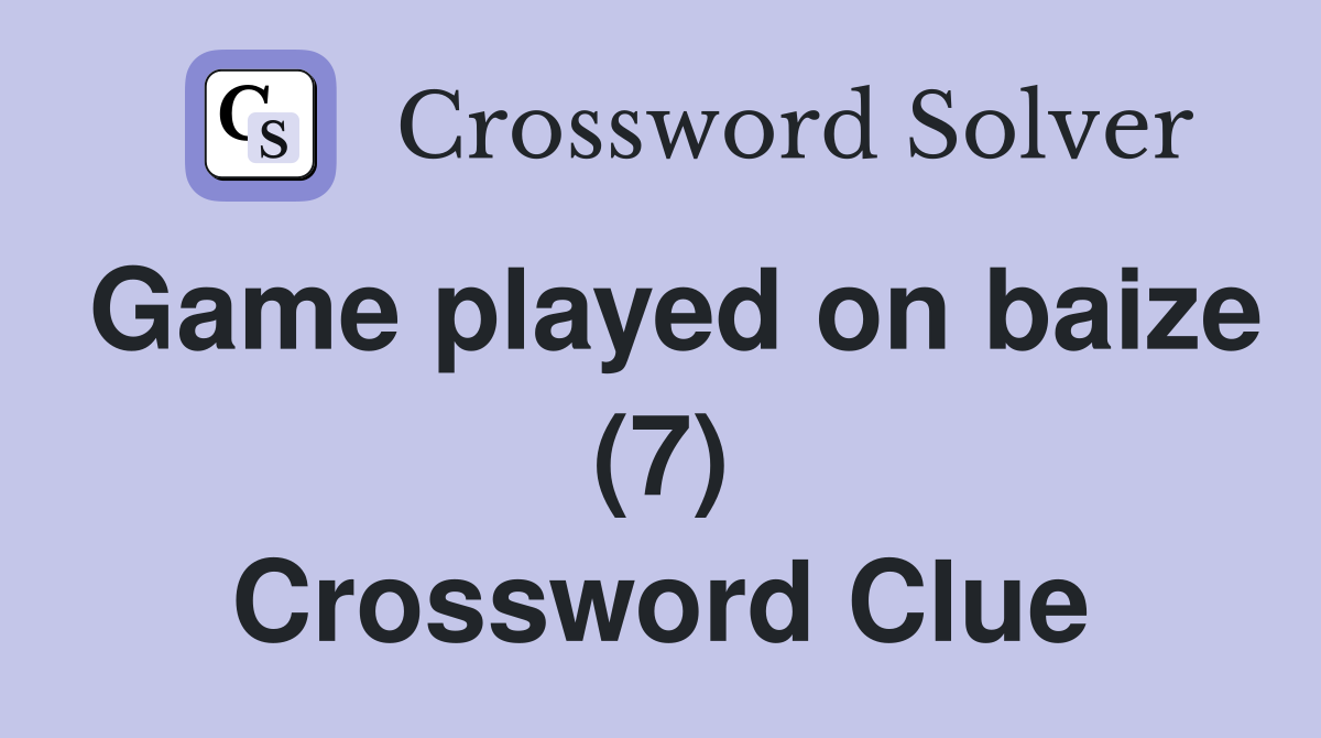 Game played on baize (7) Crossword Clue