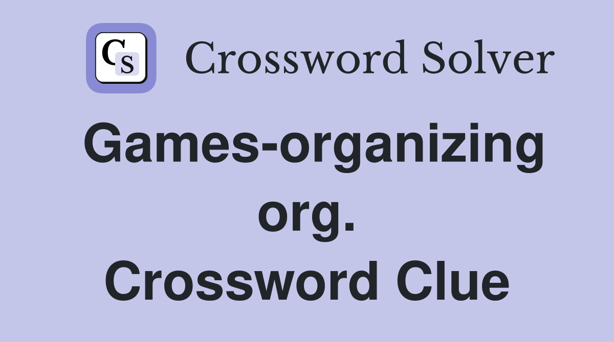 Games-organizing org. Crossword Clue