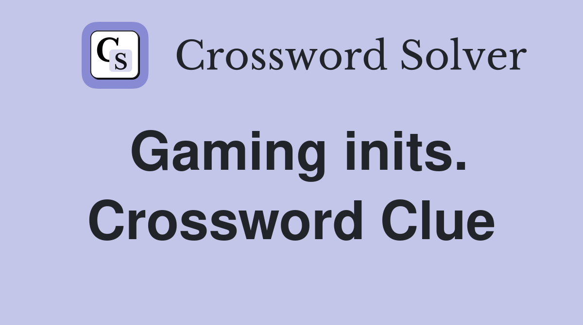 Gaming inits. Crossword Clue