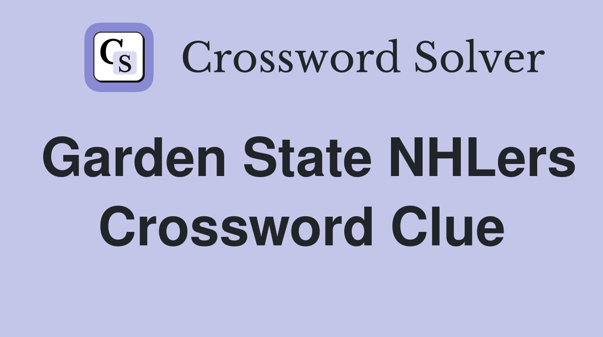 Garden State NHLers Crossword Clue