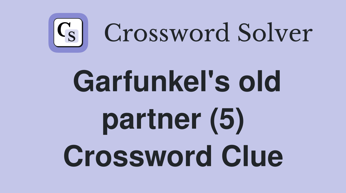 Garfunkel's old partner (5) Crossword Clue