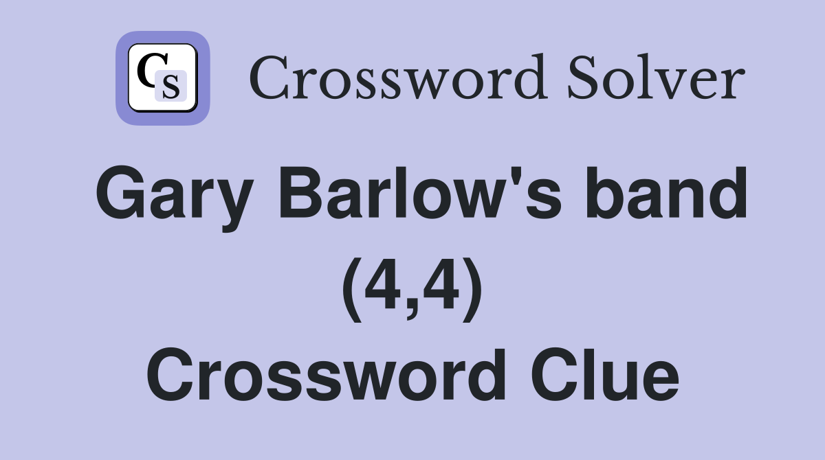 Gary Barlow's band (4,4) Crossword Clue