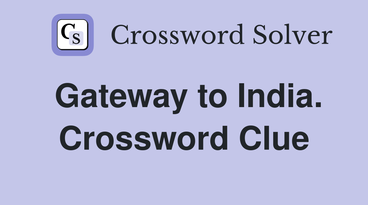 Gateway to India. Crossword Clue