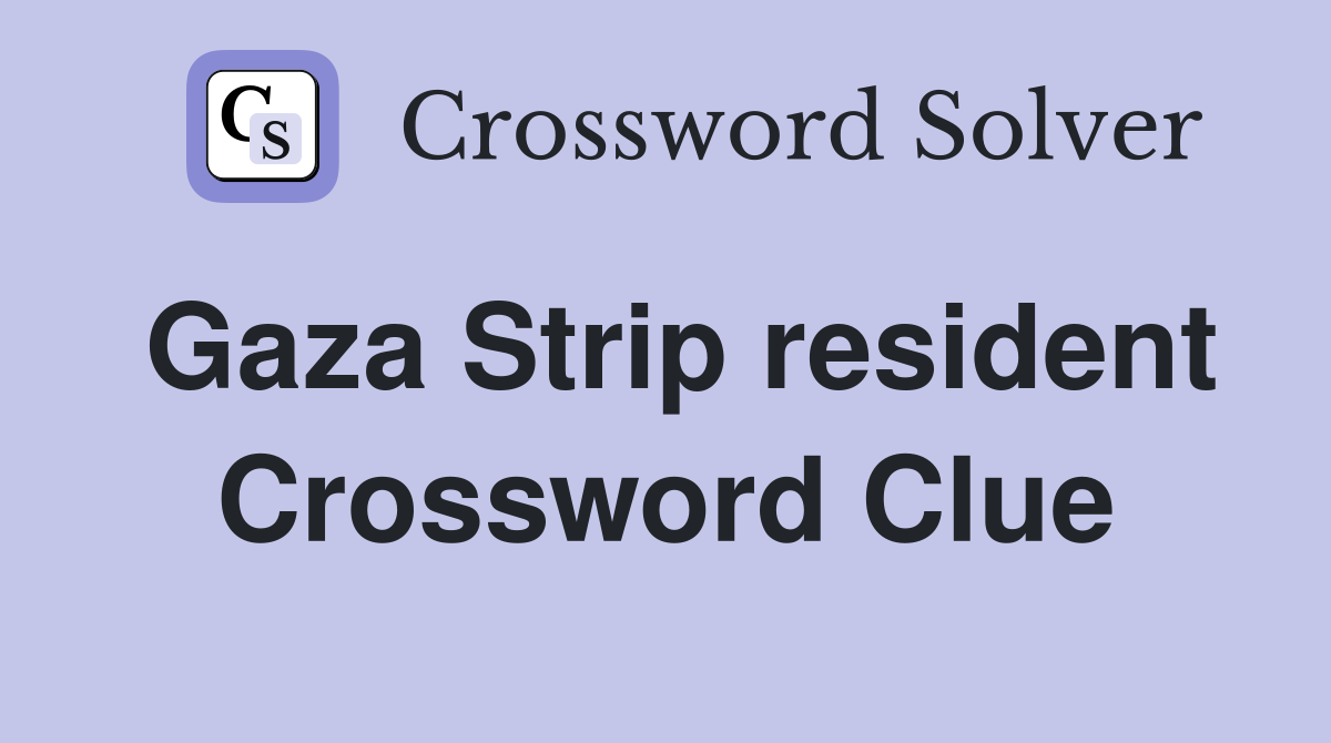 Gaza Strip resident Crossword Clue