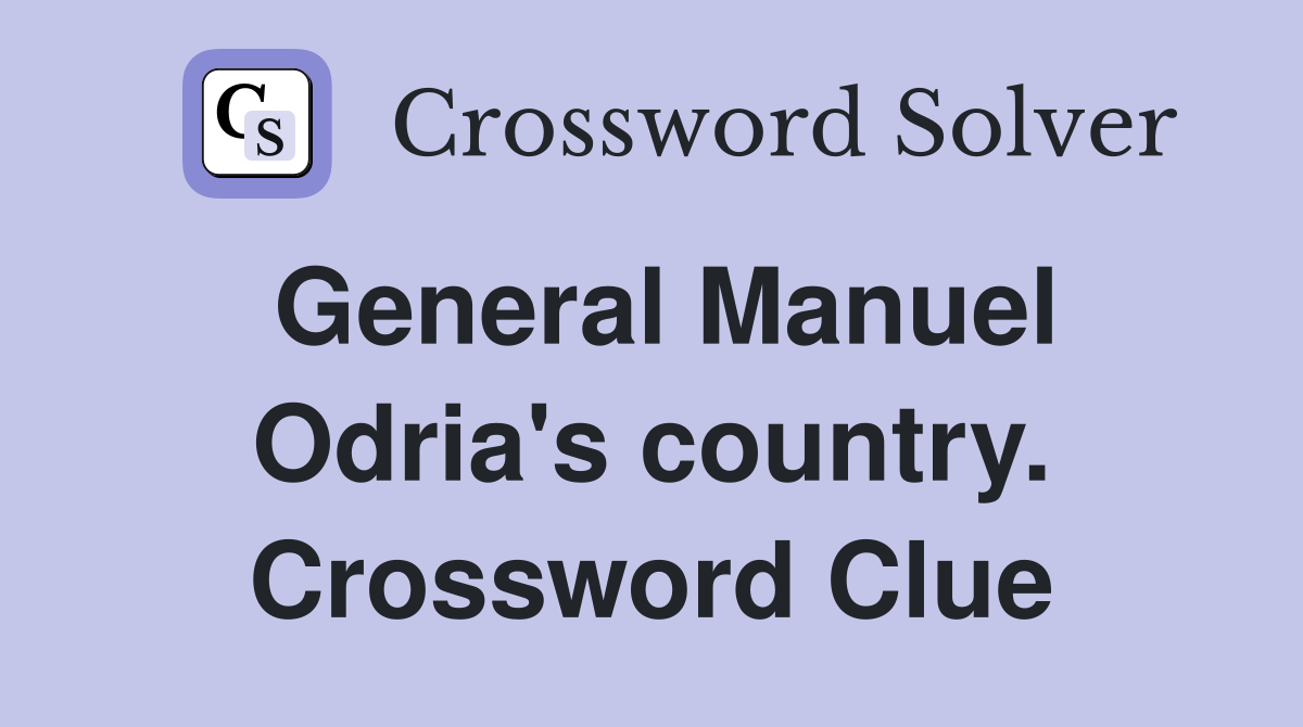 General Manuel Odria's country. Crossword Clue