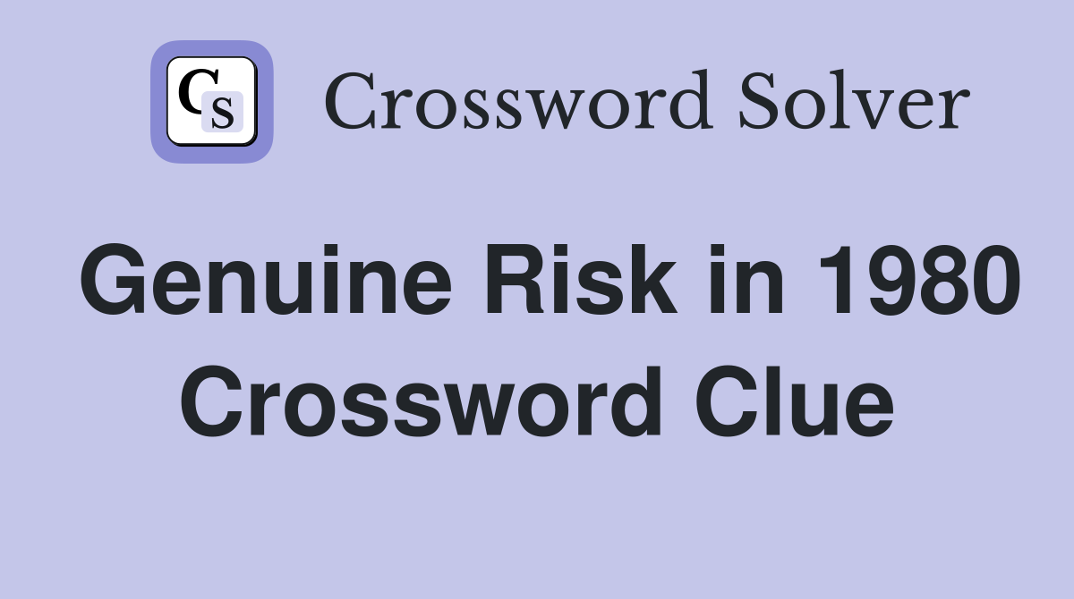 Genuine Risk in 1980 Crossword Clue