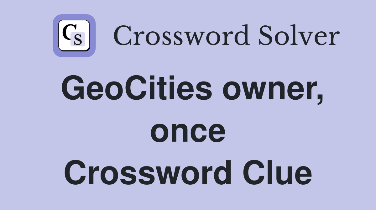 GeoCities owner, once Crossword Clue