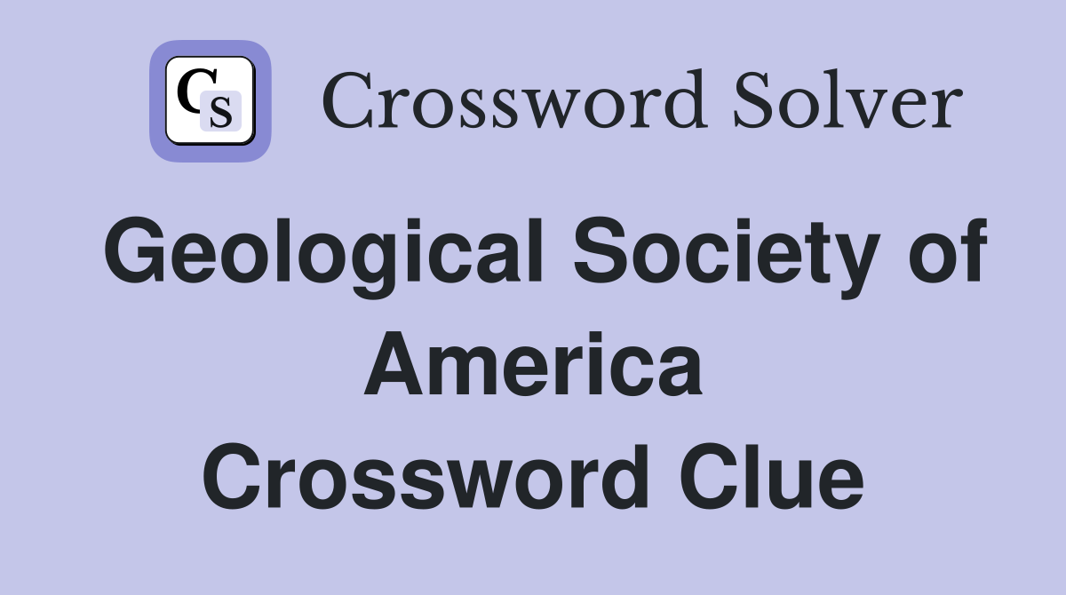 Geological Society of America Crossword Clue