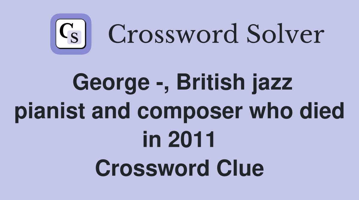 George British jazz pianist and composer who died in 2011