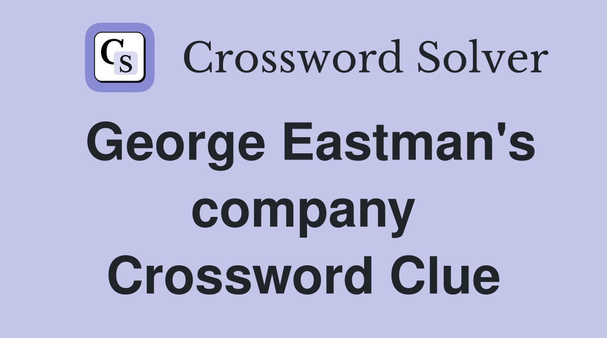 George Eastman's company Crossword Clue