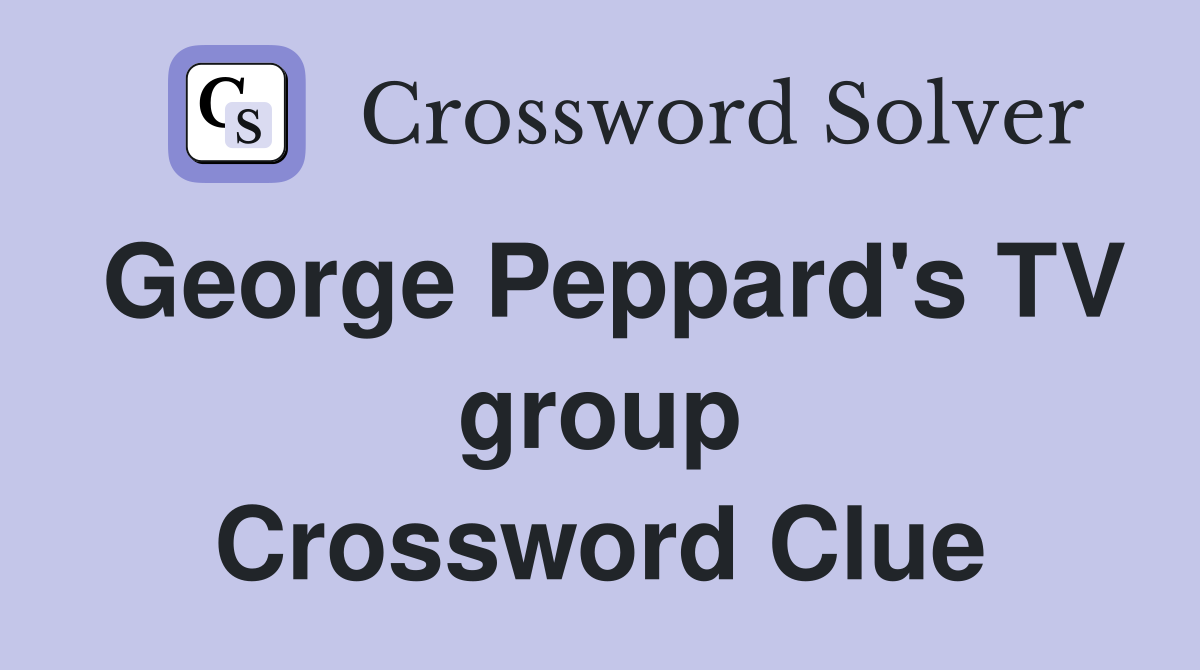 George Peppard's TV group Crossword Clue