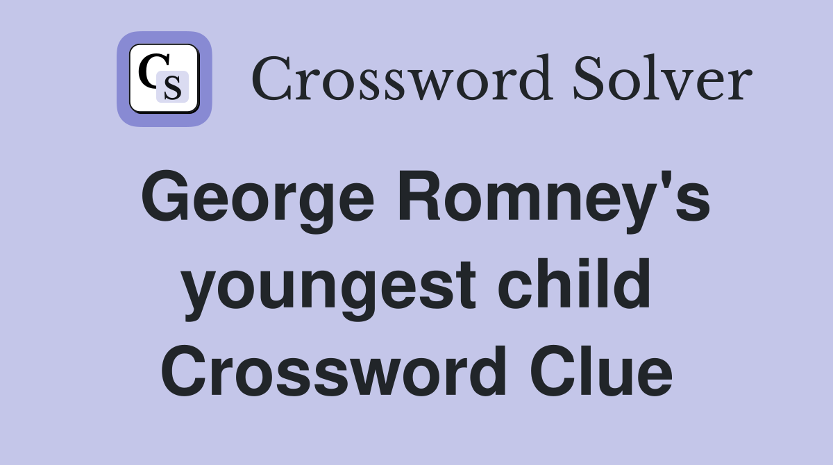 George Romney's youngest child Crossword Clue