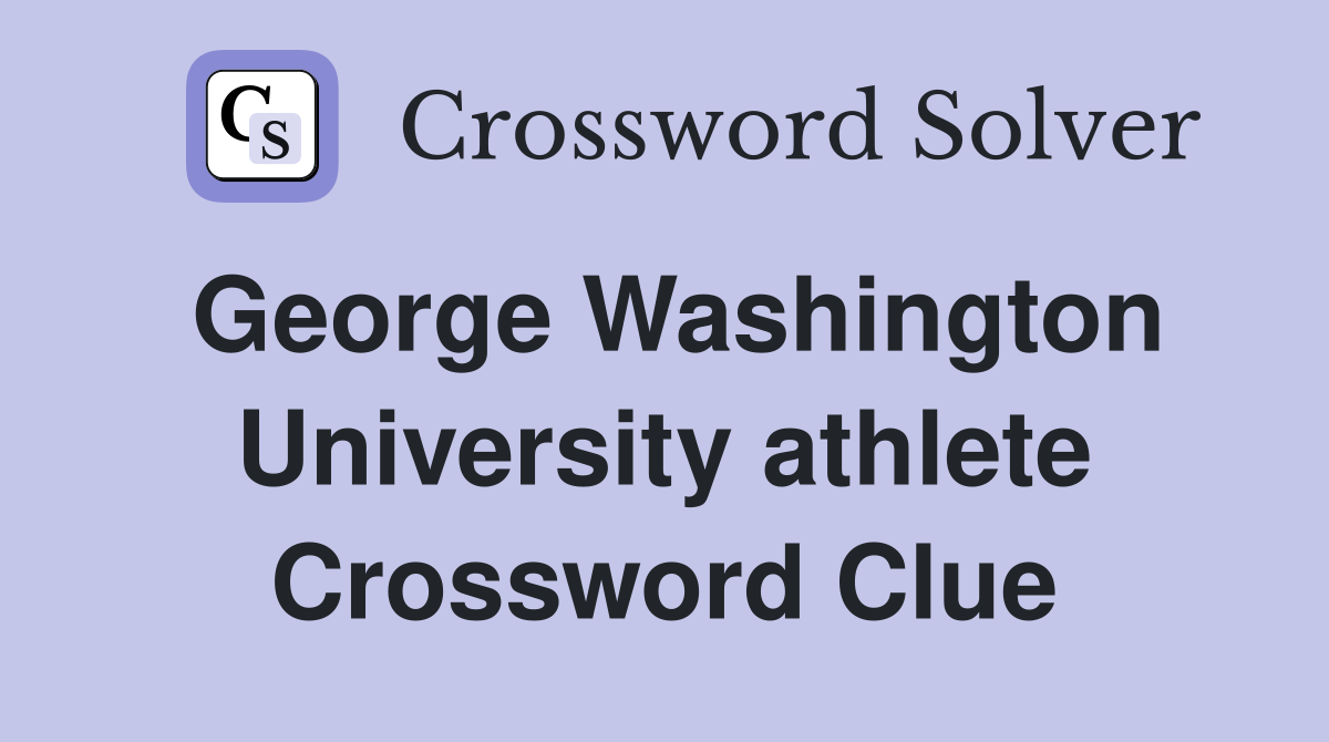 George Washington University athlete Crossword Clue