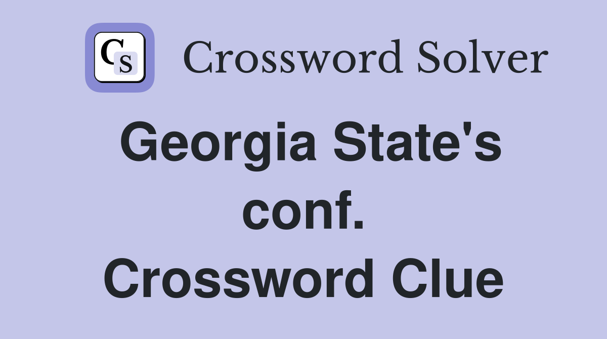 Georgia State's conf. Crossword Clue