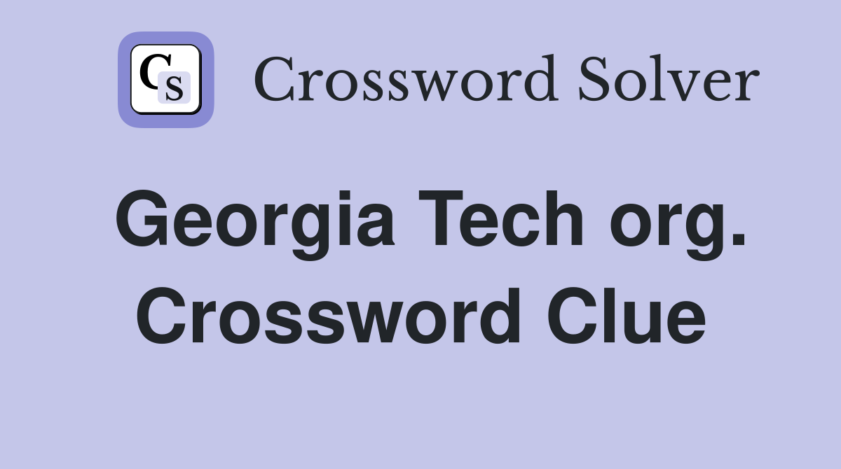 Georgia Tech org. Crossword Clue