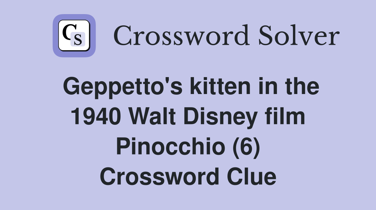 Geppetto's Kitten In The 1940 Walt Disney Film Pinocchio (6 