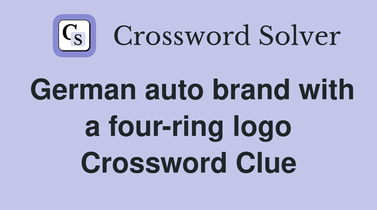 German auto brand with a four-ring logo Crossword Clue