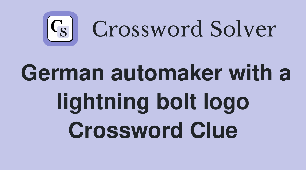 German automaker with a lightning bolt logo Crossword Clue