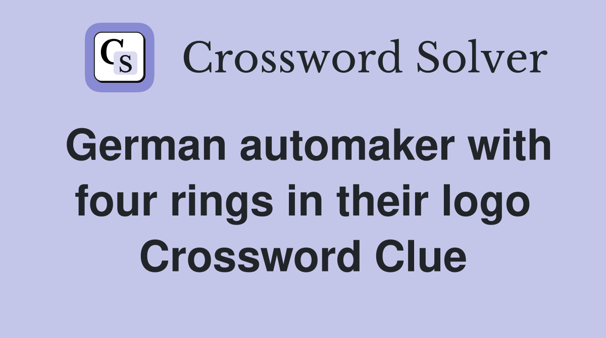 German automaker with four rings in their logo Crossword Clue