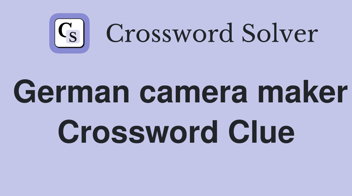 German camera maker Crossword Clue