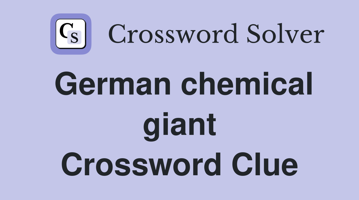 German chemical giant Crossword Clue