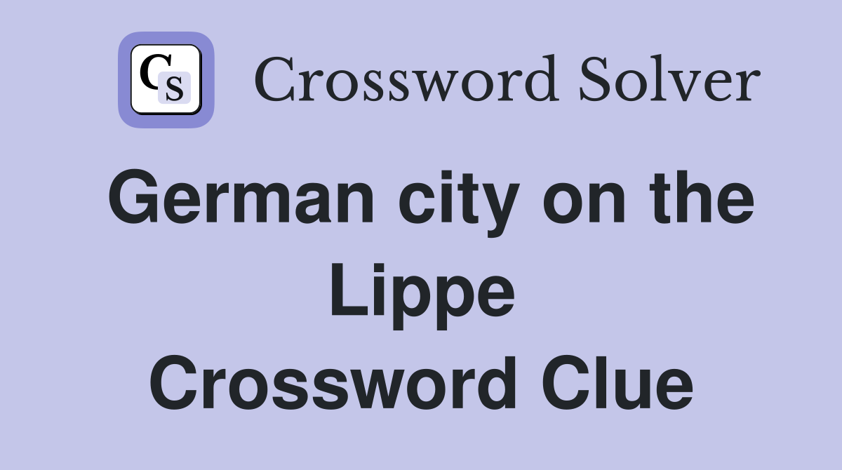 German city on the Lippe Crossword Clue
