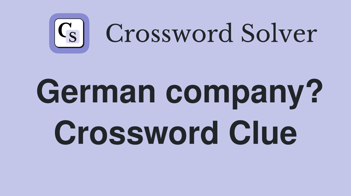 German company? Crossword Clue