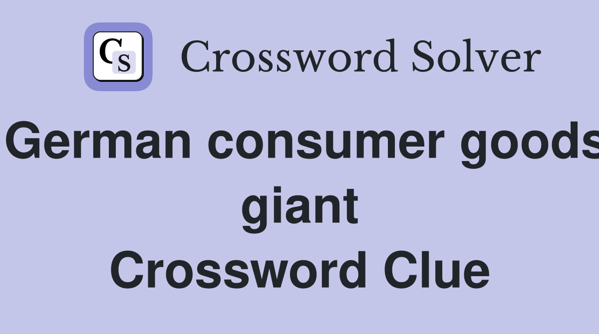 German consumer goods giant Crossword Clue