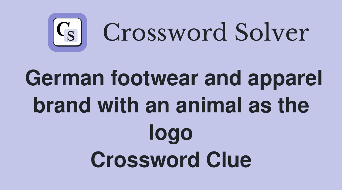 German footwear and apparel brand with an animal as the logo Crossword Clue