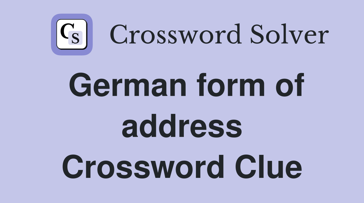 German form of address Crossword Clue