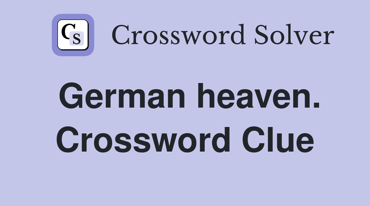 German heaven. Crossword Clue