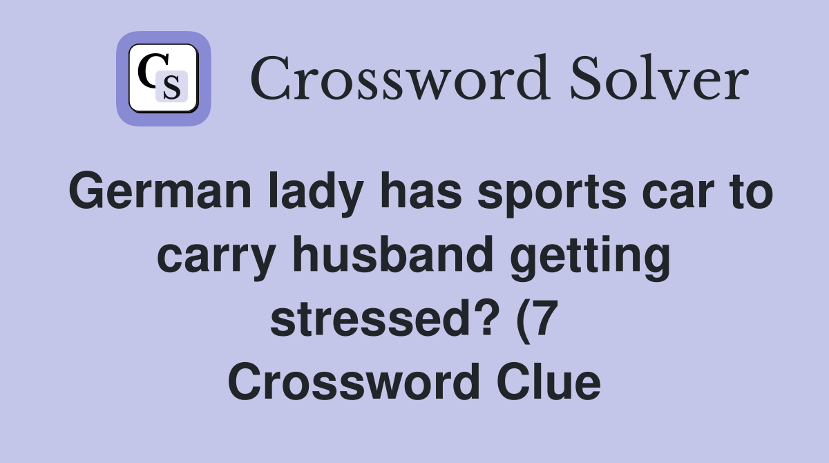 German lady has sports car to carry husband getting stressed? (7 German lady has sports car to carry husband getting stressed? (7