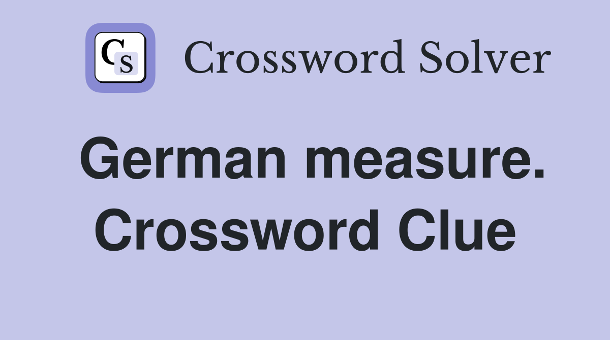German measure. Crossword Clue