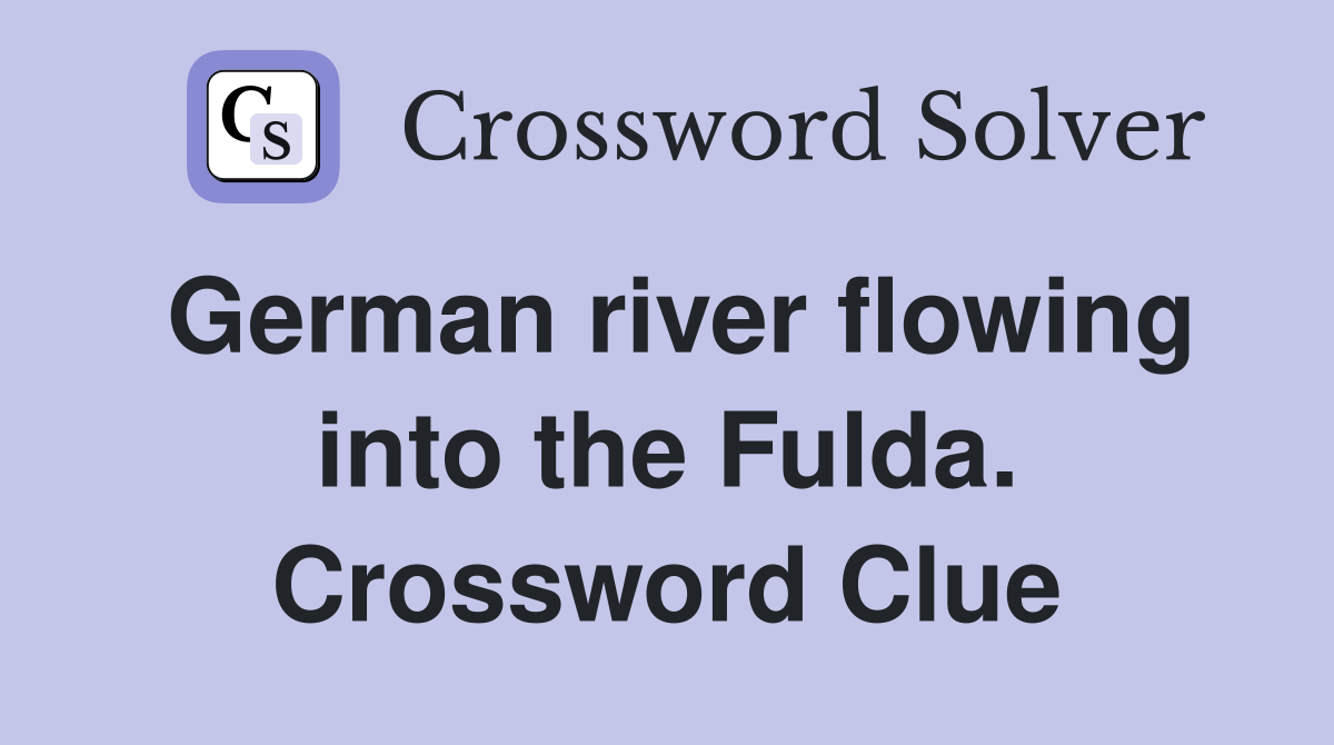 German river flowing into the Fulda. Crossword Clue