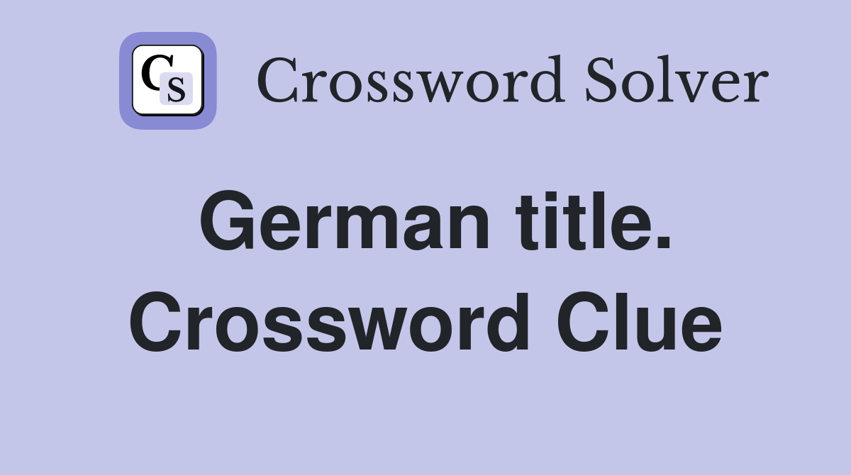 German title. Crossword Clue