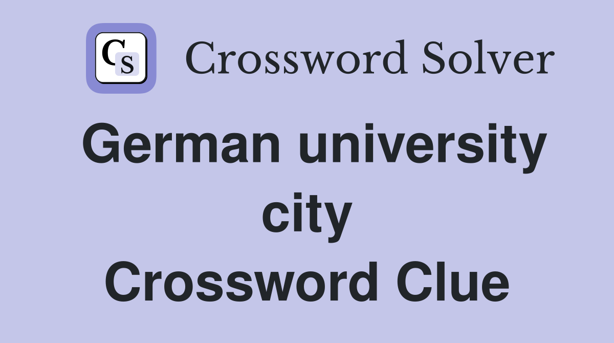 German university city Crossword Clue