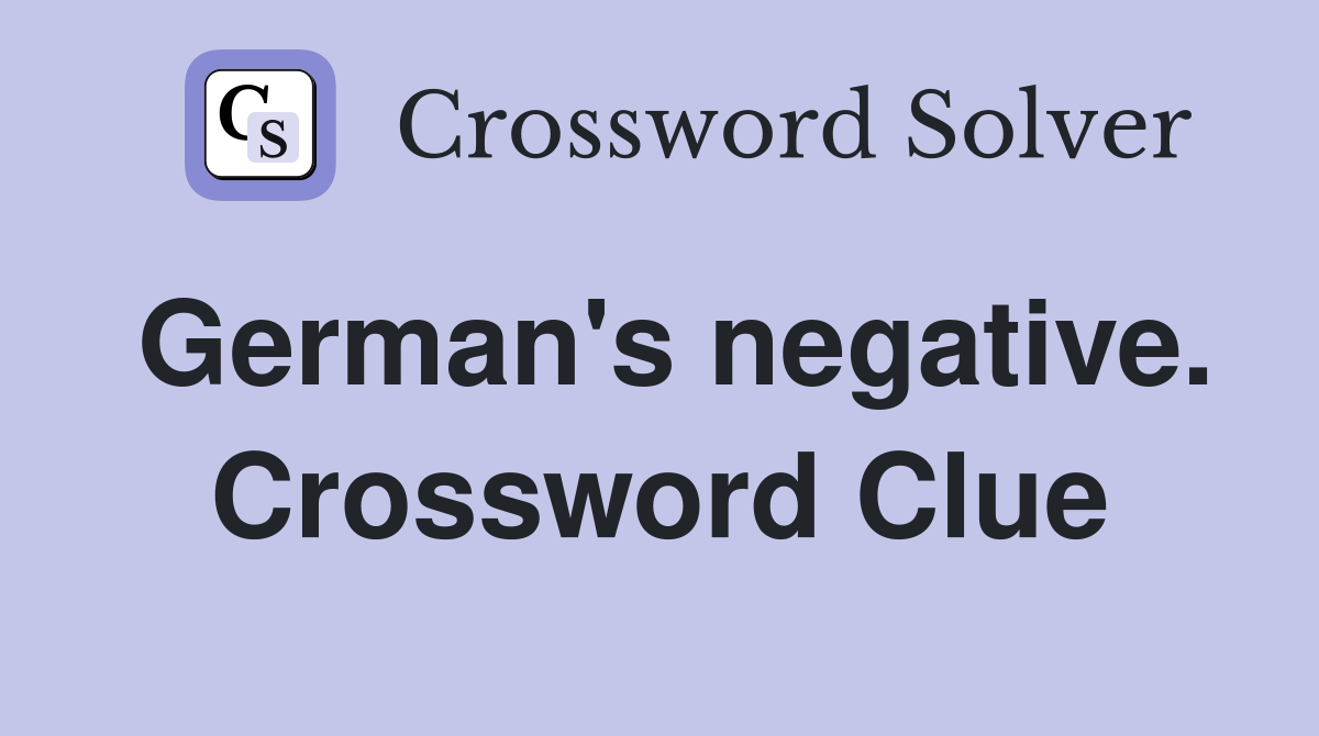 German's negative. Crossword Clue