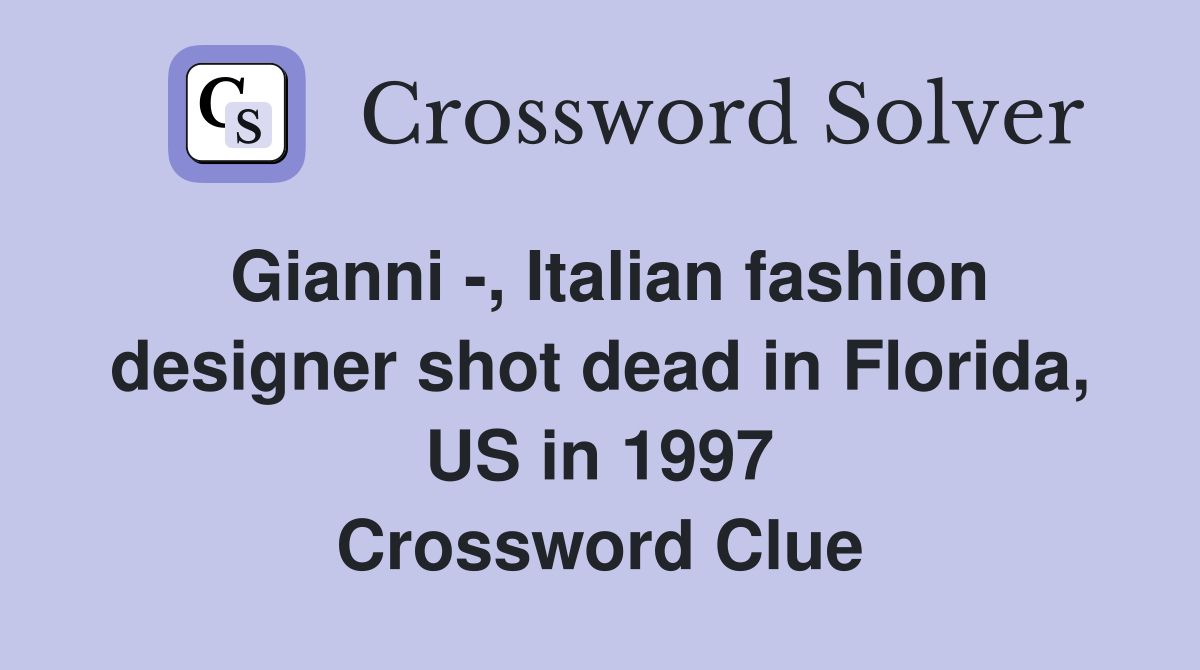 Gianni Italian fashion designer shot dead in Florida US in 1997