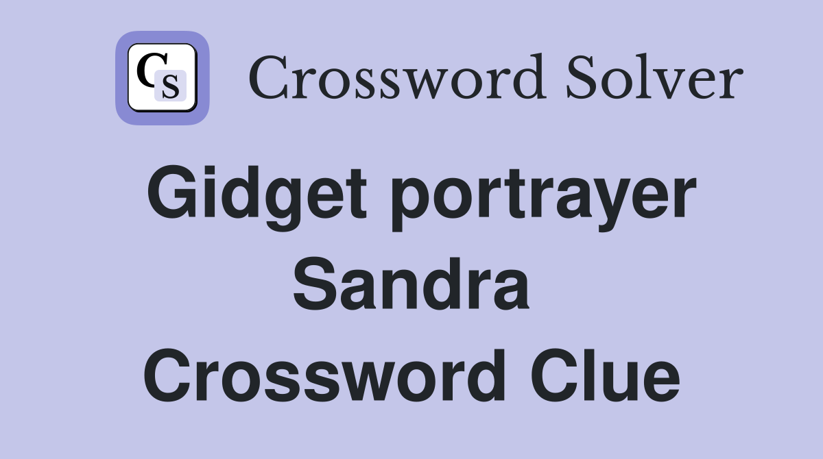 Gidget portrayer Sandra Crossword Clue