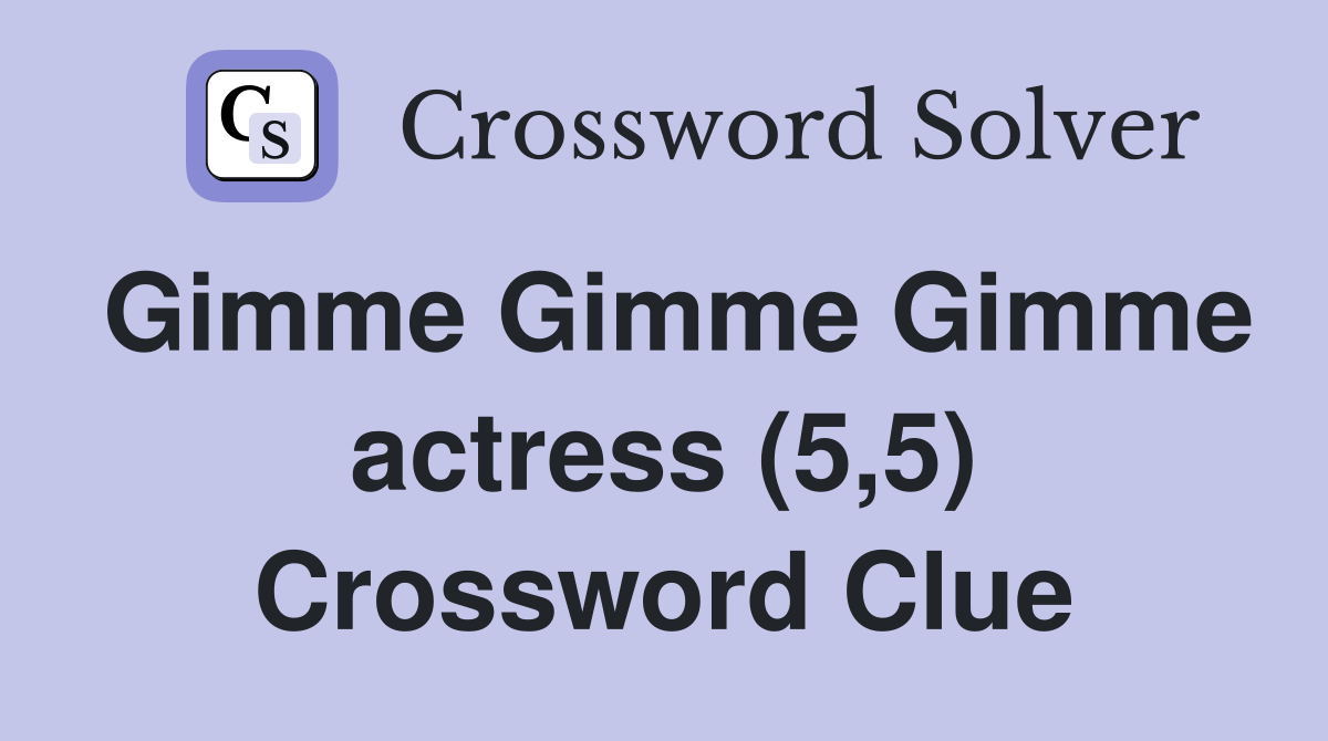 Gimme Gimme Gimme actress (5,5) Crossword Clue