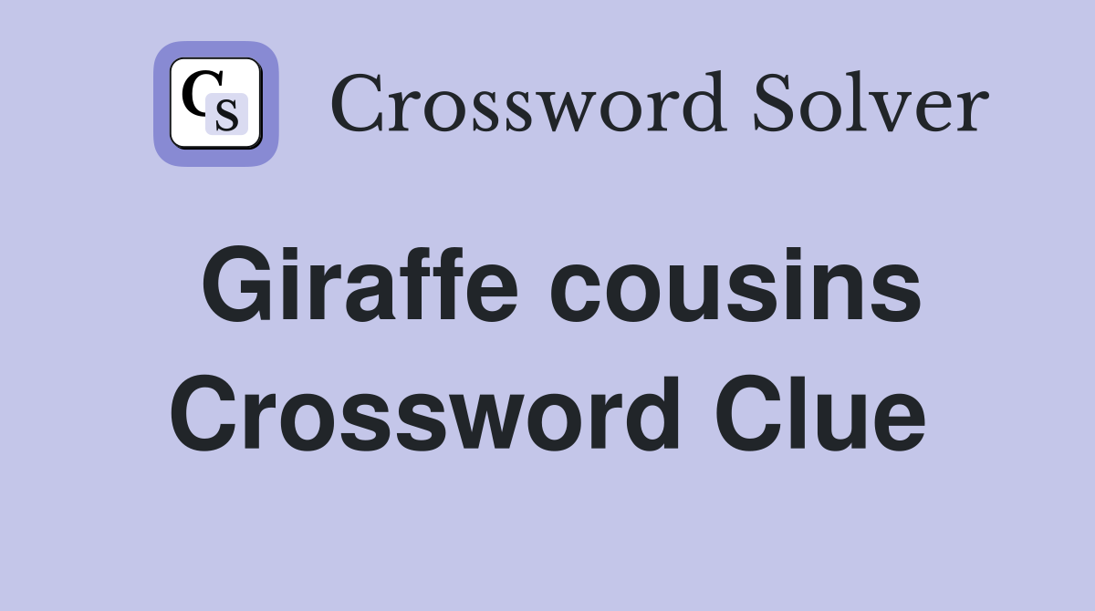 Giraffe cousins Crossword Clue
