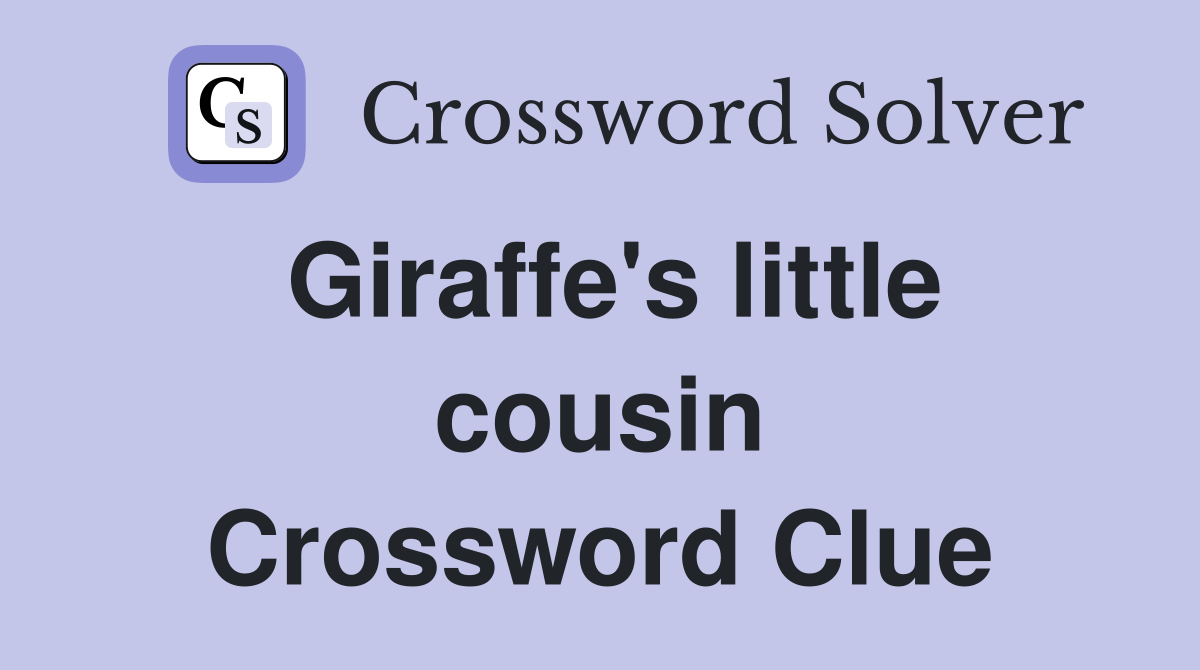 Giraffe's little cousin Crossword Clue