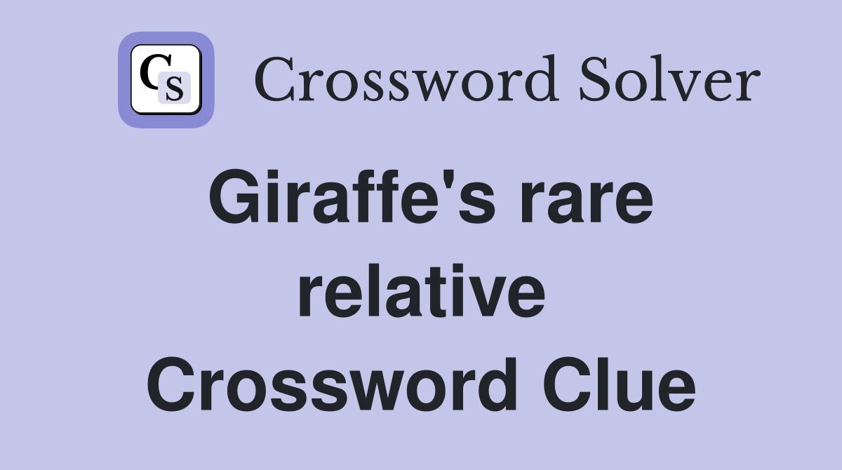 Giraffe's rare relative Crossword Clue