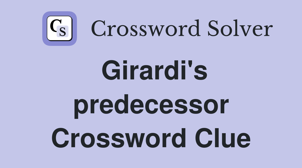 Girardi's predecessor Crossword Clue