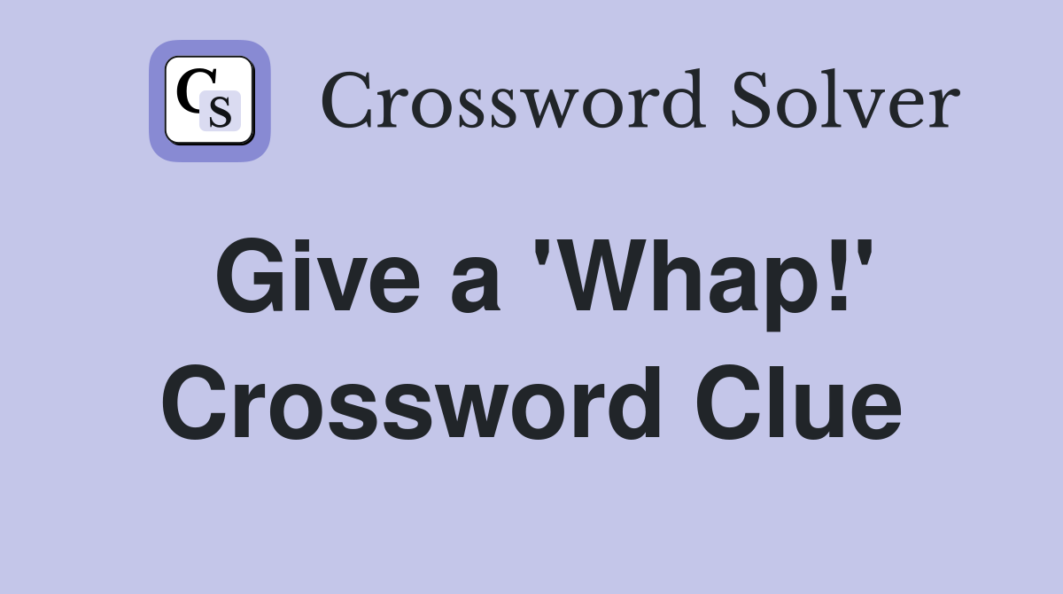 Give a 'Whap!' Crossword Clue