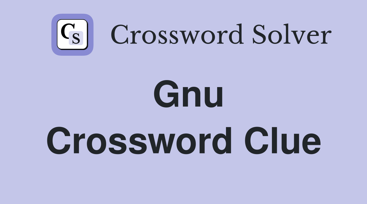 Gnu Crossword Clue