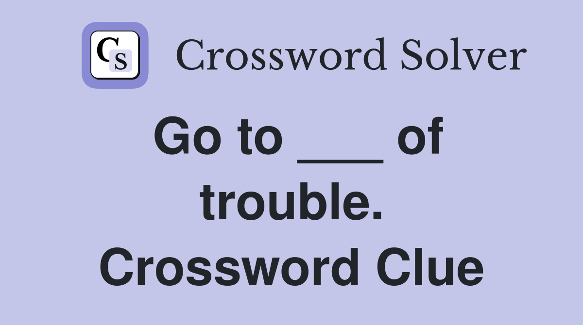 Go to ___ of trouble. Crossword Clue