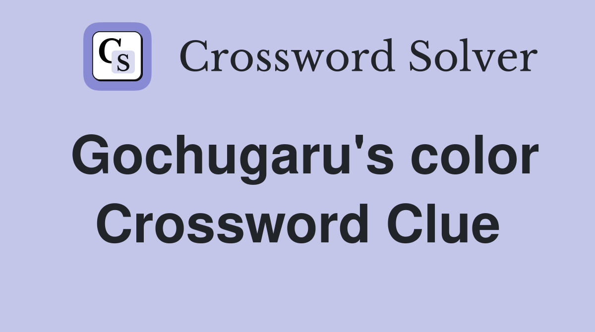 Gochugaru's color Crossword Clue
