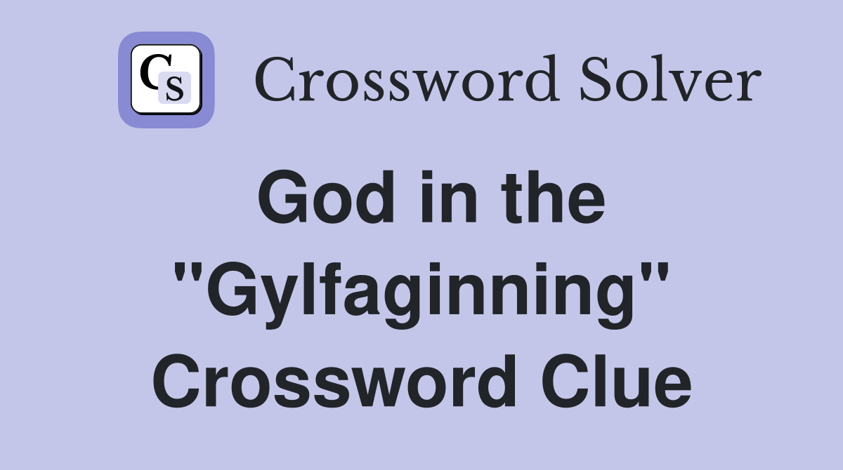 God in the "Gylfaginning" Crossword Clue