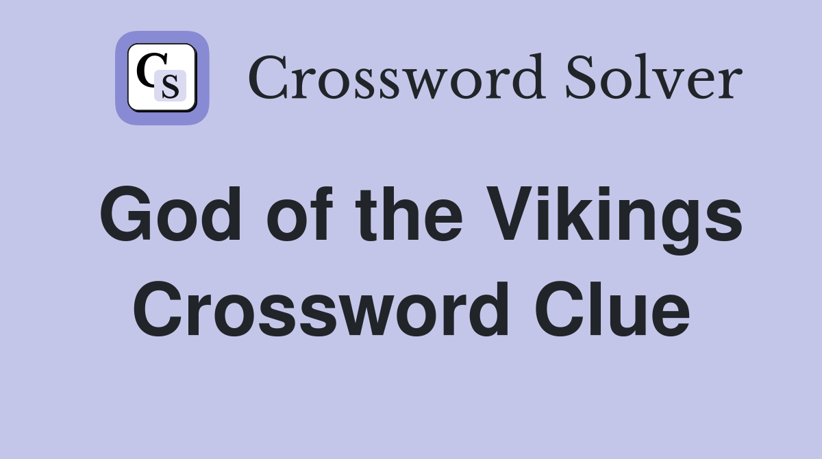 God of the Vikings Crossword Clue